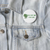 Earth Day Humor Ronde Button 5,7 Cm (In situ)