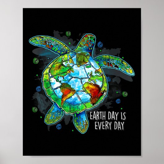 Earth Day is elke dag grappig Zee Turtle Animal Sa Poster (Voorkant)