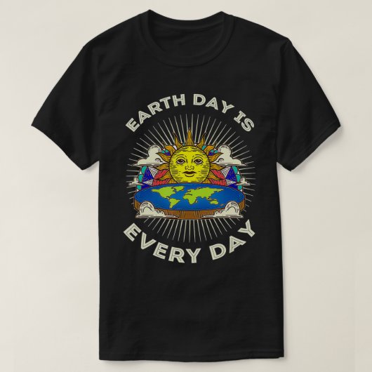 Earth Day Is Every Day Save Our Planet Tee With E T-shirt (Design voorkant)