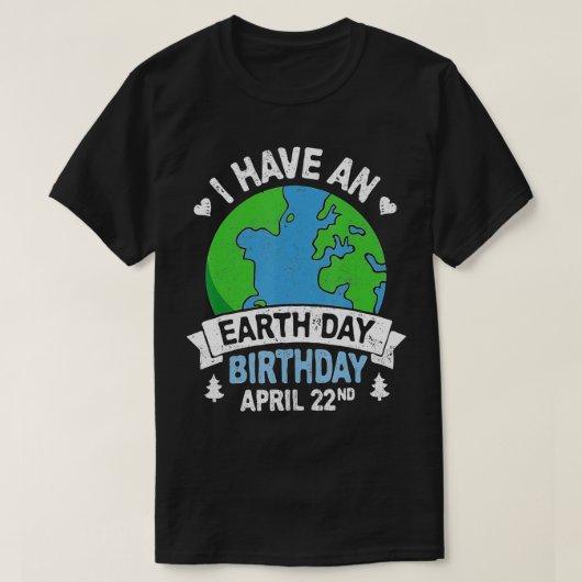 Earth Day is mijn geboortedag Pro Environment Part T-shirt (Design voorkant)