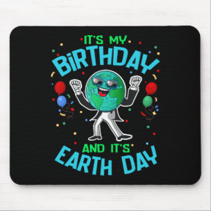 Earth Day Is Mijn Verjaardag 22 April Grappig Scha Muismat