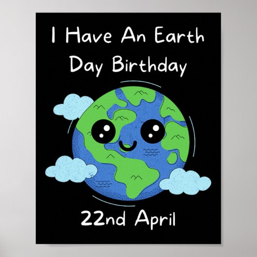 Earth Day is mijn verjaardag Pro Environment Party Poster (Voorkant)