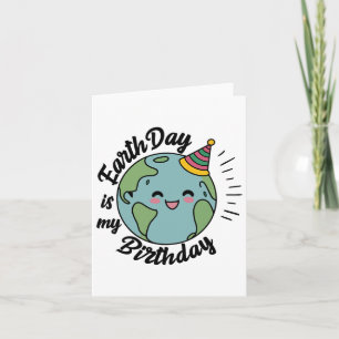 Earth Day is mijn verjaardagsfeest ter ere van het Kaart