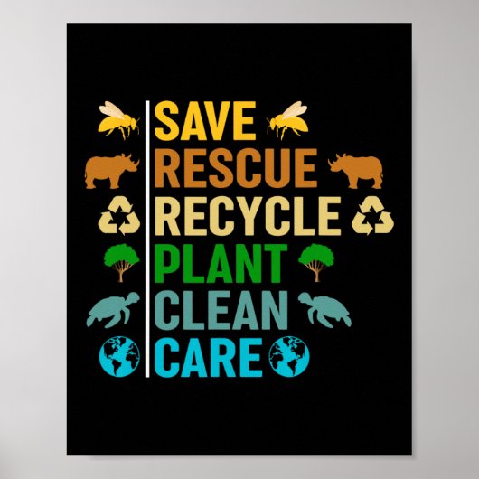 Earth Day Planet Save bijes Rescue Animals Recycle Poster (Voorkant)
