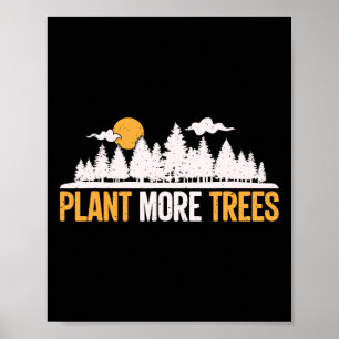 Earth Day - Plant More Trees Tree Hugger Poster