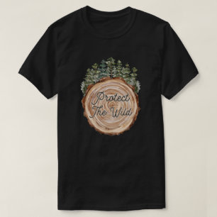 Earth Day Quote Hout Schijf Pijnbomen Milieu T-shirt