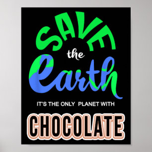Earth Day - Red de aarde, de enige planeet met CH Poster