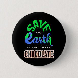 Earth Day - Red de aarde, de enige planeet met CH Ronde Button 5,7 Cm