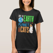 Earth Day Red onze aarde als enige planeet met kat T-shirt (Voorkant)