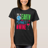 Earth Day Red onze aarde als enige planeet met wij T-shirt (Voorkant)
