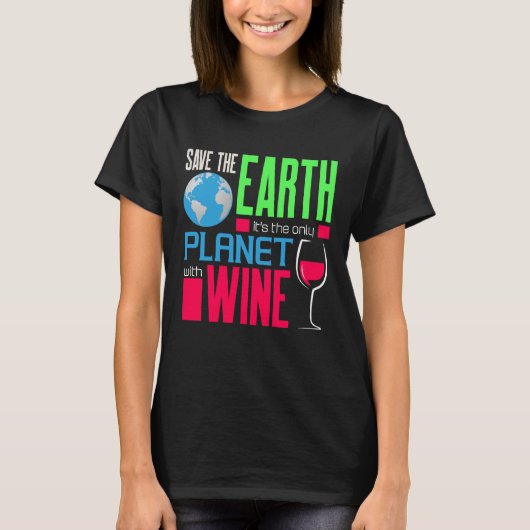 Earth Day Red onze aarde als enige planeet met wij T-shirt (Voorkant)