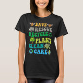 Earth Day Save Bees Rescue Animals Recycle Plastic T-shirt (Voorkant)