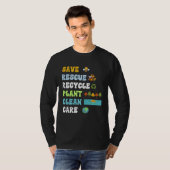 Earth Day Save Bees Rescue Animals Recycle Plastic T-shirt (Voorkant volledig)