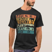 Earth Day Save Rescue Recyclen het milieu van de p T-shirt (Voorkant)