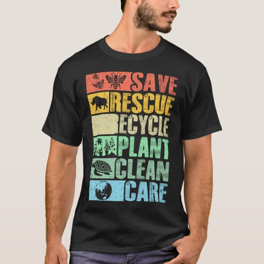 Earth Day Save Rescue Recyclen het milieu van de p T-shirt (Voorkant)