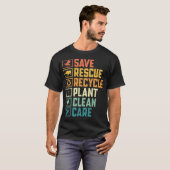 Earth Day Save Rescue Recyclen het milieu van de p T-shirt (Voorkant volledig)
