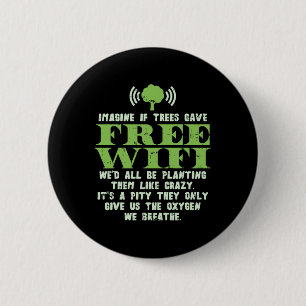 Earth Day Shirt Bespaar eco-omgeving als bomen gav Ronde Button 5,7 Cm