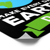 Earth Day Shirt Environment Gift Make each Day Ea Poster (Hoek)