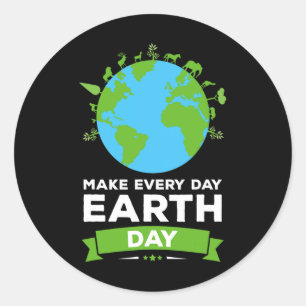 Earth Day Shirt Environment Gift Make each Day Ea Ronde Sticker