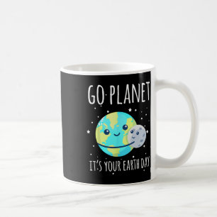 Earth Day Shirt Go Planet Het is jouw Earth Day Fu Koffiemok
