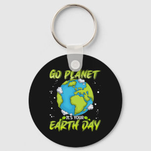 Earth Day Shirt Go Planet Het is jouw Earth Day Wo Sleutelhanger