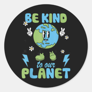Earth Day Wees vriendelijk voor onze planeet Earth Ronde Sticker