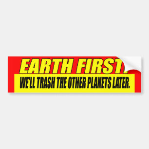 Earth First Bumpersticker