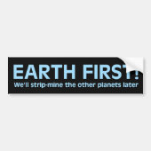 Earth First Bumpersticker (Voorkant)