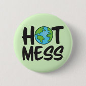 Earth Hot Mess Standard, 2¼ inch Round Button (Voorkant)