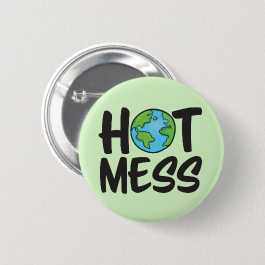 Earth Hot Mess Standard, 2¼ inch Round Button (Voorkant /achterkant)