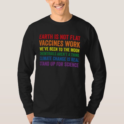 EARTH IS NOT FLAT Vaccines Work SCIENCE Rainbow Li T-shirt (Voorkant)