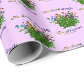 Earth Laughs Flowers Inspirerend Quote Cadeaupapier (Rol Hoek)