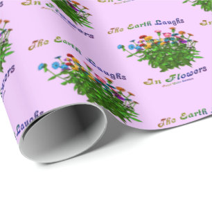 Earth Laughs Flowers Inspirerend Quote Cadeaupapier