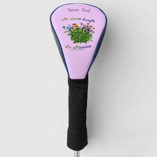 Earth Laughs in Flowers Inspirerend gepersonalisee Golfheadcover (Voorkant)