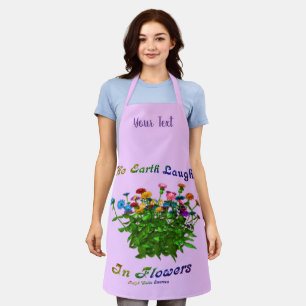 Earth Laughs in Flowers Inspirerend gepersonalisee Schort