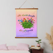 Earth Laughs in Flowers Inspirerend Hangend Wandkleed (Slaapkamer)