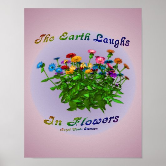 Earth Laughs in Flowers Inspirerend Quote Poster (Voorkant)