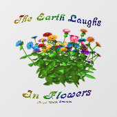 Earth Laughs in Flowers Inspirerend Quote Raamsticker (Vel)