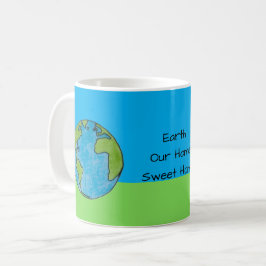 Earth Our Home Sweet Home Koffiemok