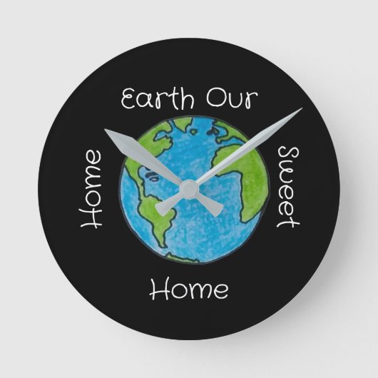 Earth Our Home Sweet Home Ronde Klok (Voorkant)