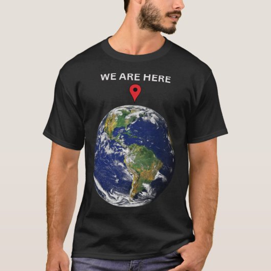 Earth Planet Science Geek Gift T Shirt Wij zijn hi (Voorkant)