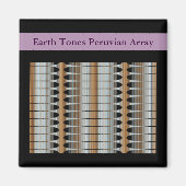 Earth Tones Peruvian Array Magnet 2x2 Square (Voorkant)