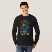 Earth Without Art Is Just Eh - Earth Day - Planet  T-shirt (Voorkant volledig)