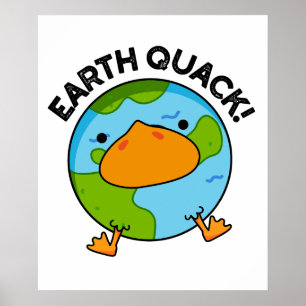 Earthquack Funny Earthquake Pun Poster