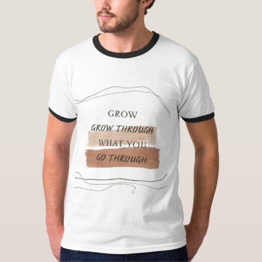 Earthy Minimalist Inspirational Quote Design – Cal T-shirt (Voorkant)