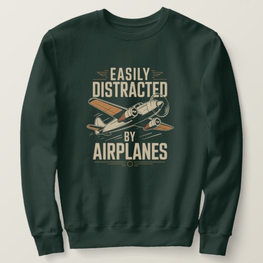 Easily Distracted by Airplanes Funny Aviation Trui (Design voorkant)