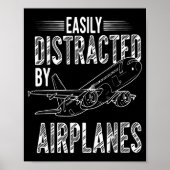 Easily Distracted By Airplanes Funny Plane Lovers  Poster (Voorkant)
