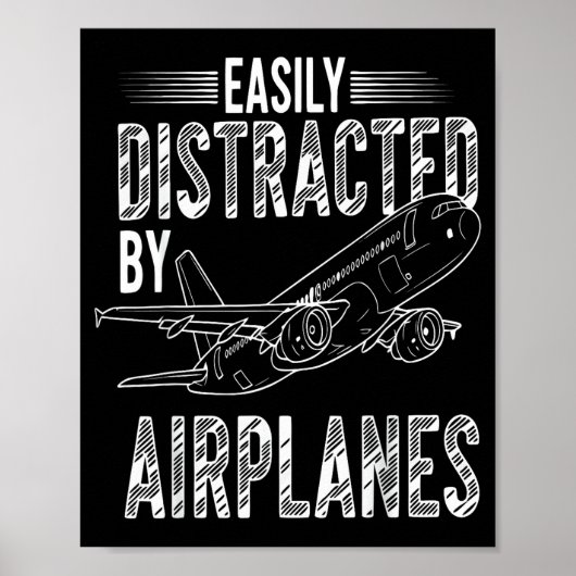 Easily Distracted By Airplanes Funny Plane Lovers  Poster (Voorkant)