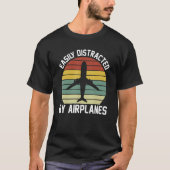 Easily Distracted By Airplanes  Pilot Flying T-shirt (Voorkant)