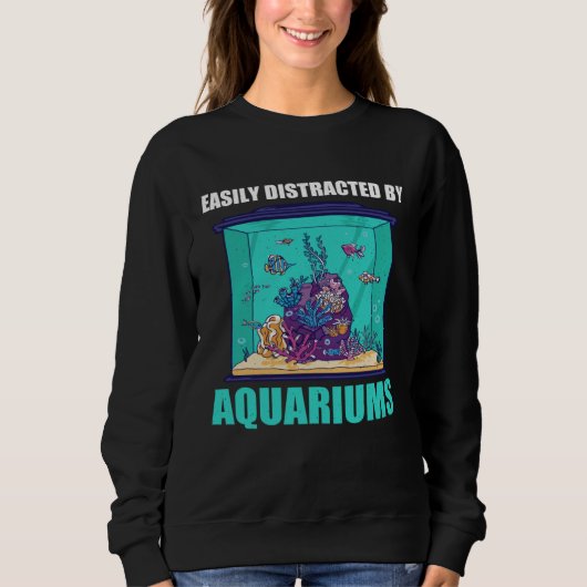 Easily Distracted By Aquariums Aquarium Aquarist Trui (Voorkant)